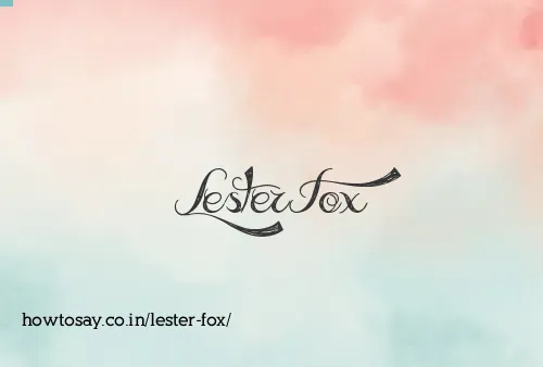 Lester Fox