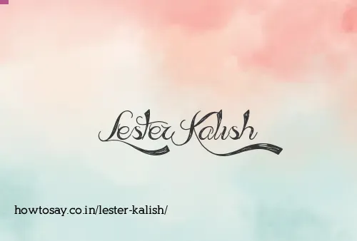 Lester Kalish