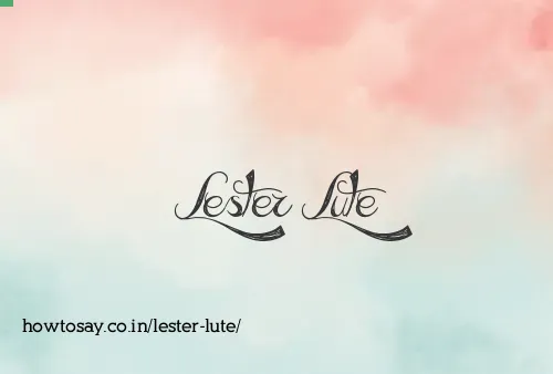 Lester Lute