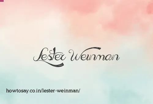 Lester Weinman