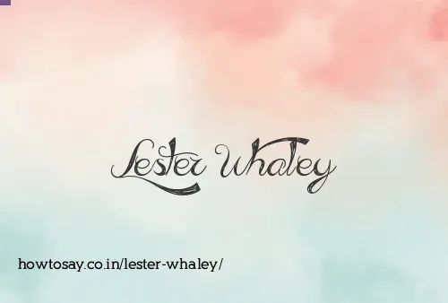 Lester Whaley