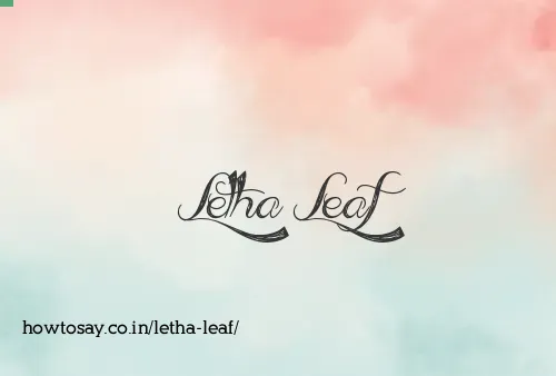 Letha Leaf