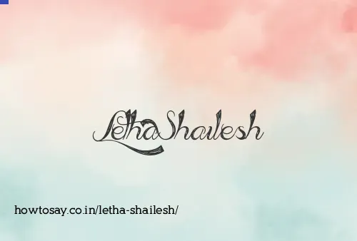 Letha Shailesh