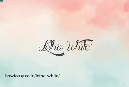 Letha White