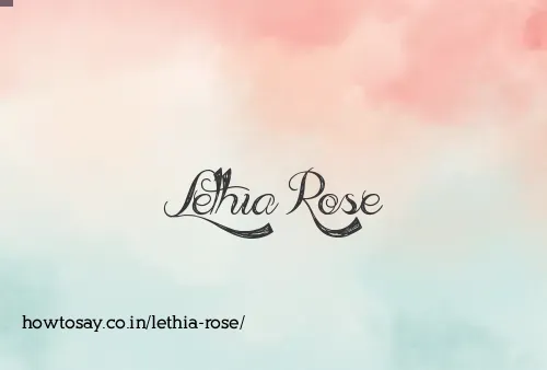 Lethia Rose