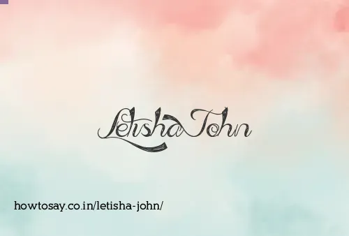Letisha John