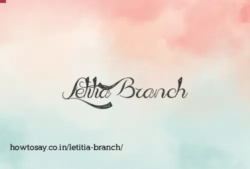 Letitia Branch
