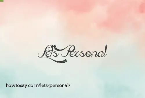 Lets Personal