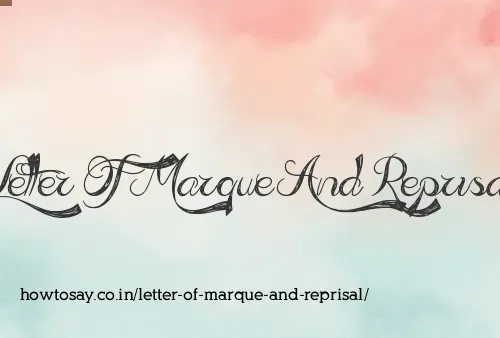 Letter Of Marque And Reprisal