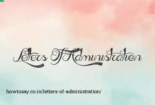 Letters Of Administration