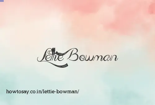 Lettie Bowman
