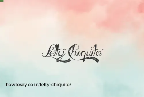 Letty Chiquito