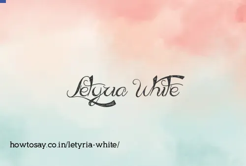 Letyria White