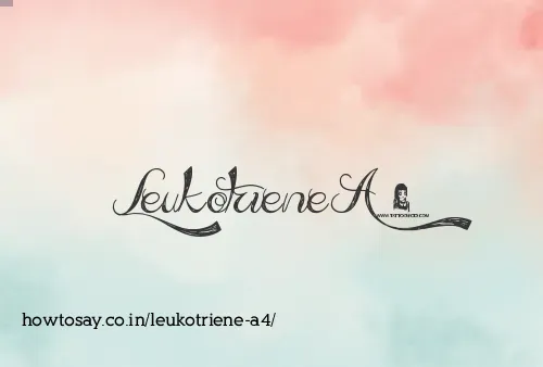 Leukotriene A4