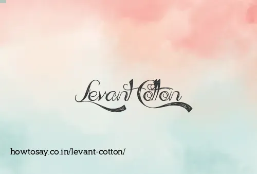 Levant Cotton