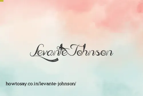 Levante Johnson