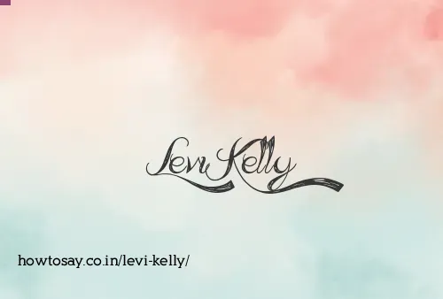 Levi Kelly
