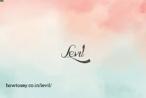 Levil
