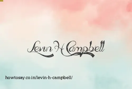 Levin H Campbell