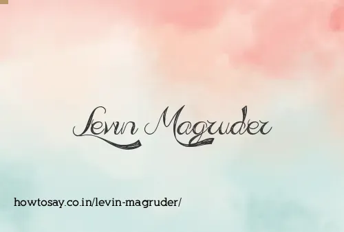 Levin Magruder