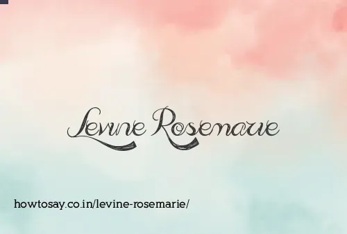 Levine Rosemarie