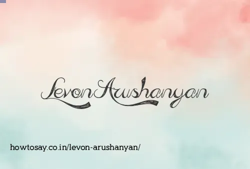 Levon Arushanyan