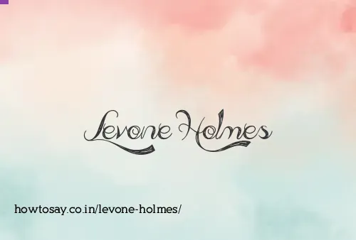 Levone Holmes