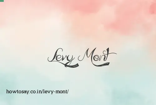 Levy Mont