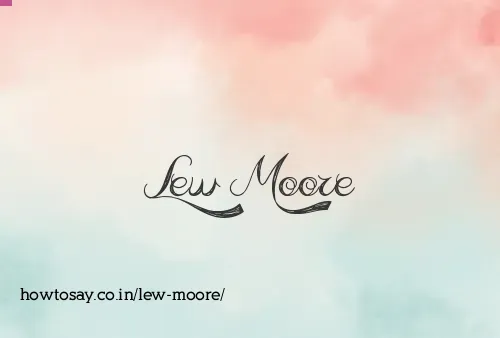 Lew Moore