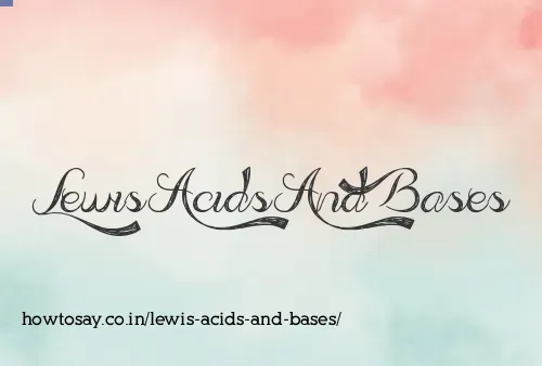 Lewis Acids And Bases