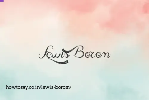 Lewis Borom