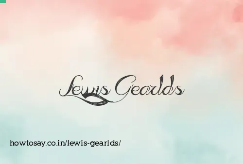 Lewis Gearlds
