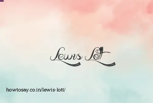 Lewis Lott