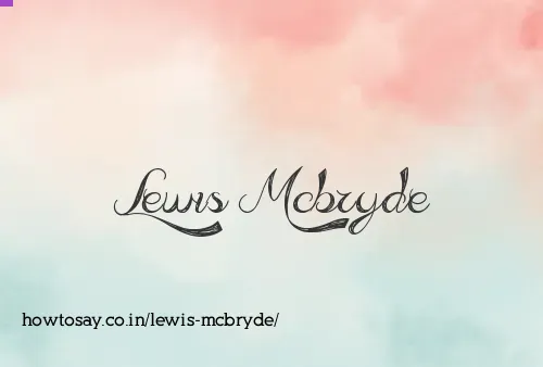 Lewis Mcbryde