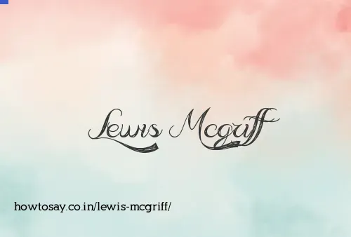 Lewis Mcgriff