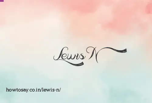 Lewis N