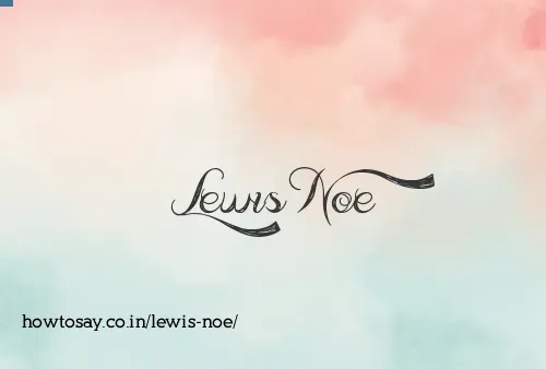 Lewis Noe