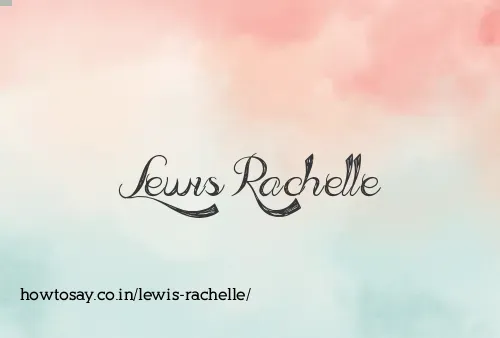 Lewis Rachelle