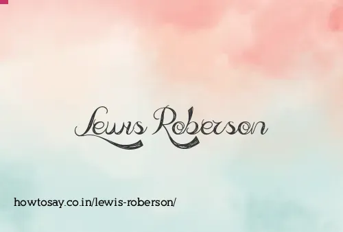 Lewis Roberson