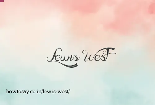 Lewis West