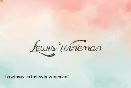 Lewis Wineman
