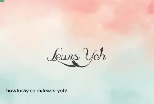 Lewis Yoh