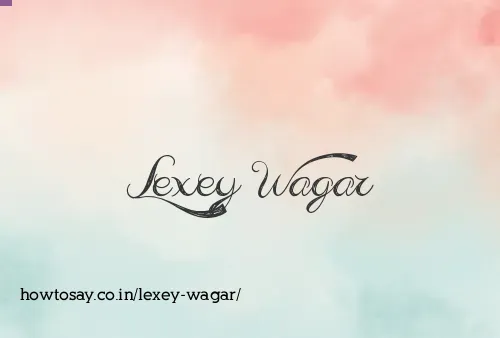 Lexey Wagar