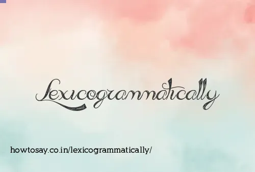 Lexicogrammatically
