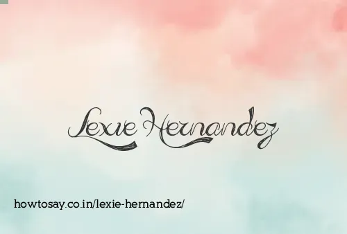 Lexie Hernandez