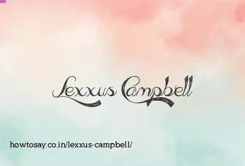 Lexxus Campbell