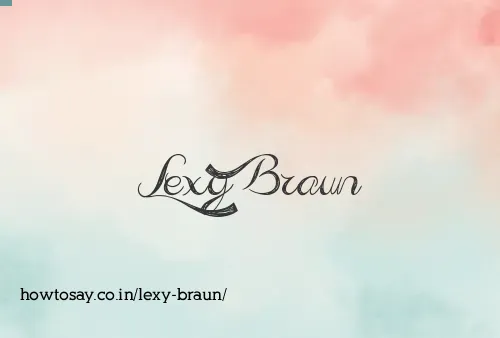 Lexy Braun