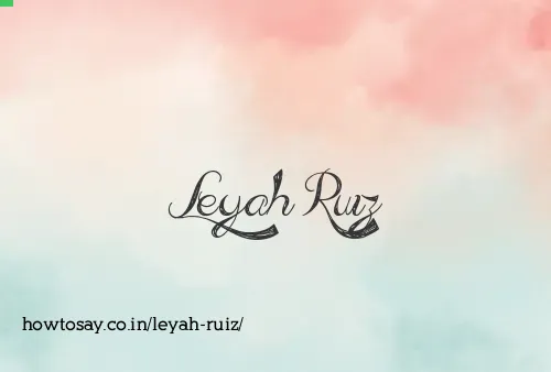 Leyah Ruiz