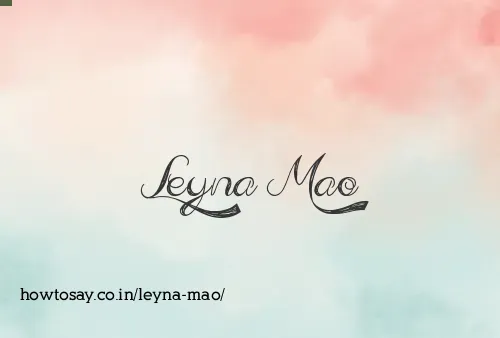 Leyna Mao
