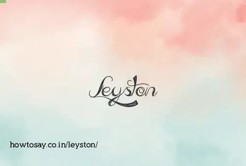 Leyston